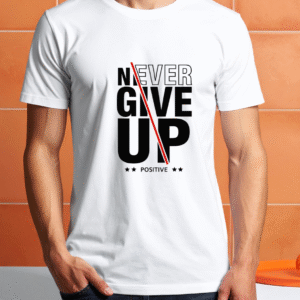 Never Give UP_Unisex Classic Crew T-Shirt