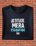 Attitude Mera Khandani Hai_Unisex Classic Crew T-Shirt