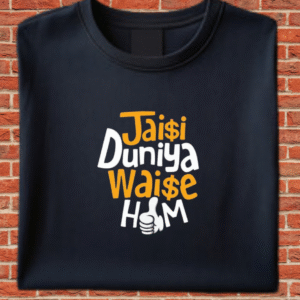 Jaisi Duniya Waise Hum_Unisex Classic Crew T-Shirt